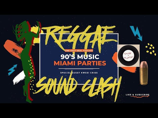 ONE SHOT DEAL Podcast - Reggae Sound Clash   Guest Kwesi Criss s01e01