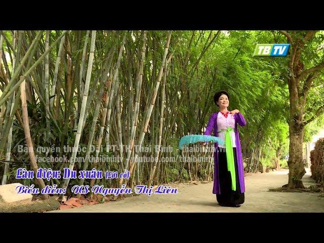 DẠY HÁT CHÈO TRÊN TRUYỀN HÌNH 2017 - Điệu du xuân (lời cổ) - Thái Bình TV