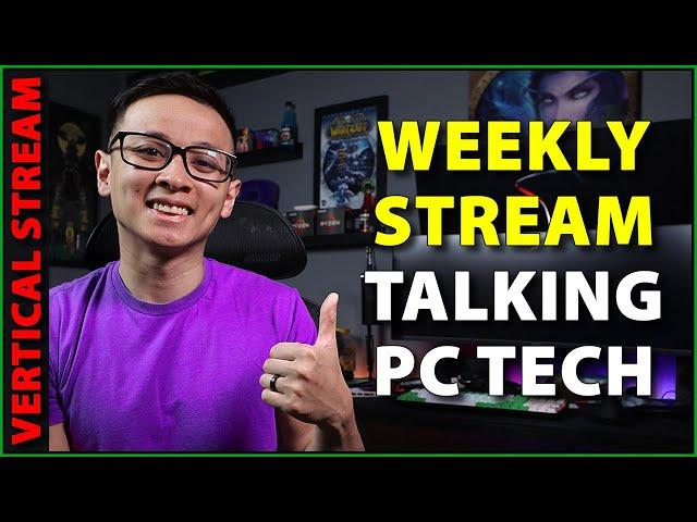 🟢 Shorts Stream: Weekly stream talking PC tech, deal hunting, and more!