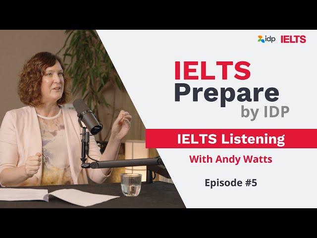 IELTS Listening | IELTS Prepare by IDP (Episode 5)