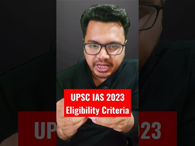 UPSC IAS Eligibility Criteria | UPSC Qualification Required | #shorts #viral #ashortaday