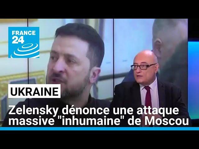 Zelensky dénonce une attaque massive "inhumaine" de Moscou sur l'Ukraine le jour de Noël