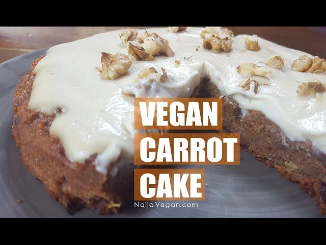 How to make vegan carrot cake [no sugar] - Naija Vegan