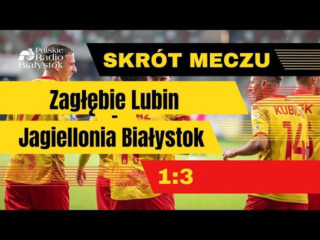 Skrót meczu Zagłębie Lubin - Jagiellonia Białystok 1:3, 19.10.2024