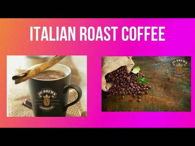 Italian Roast Coffee |best italian dark roast coffee beans