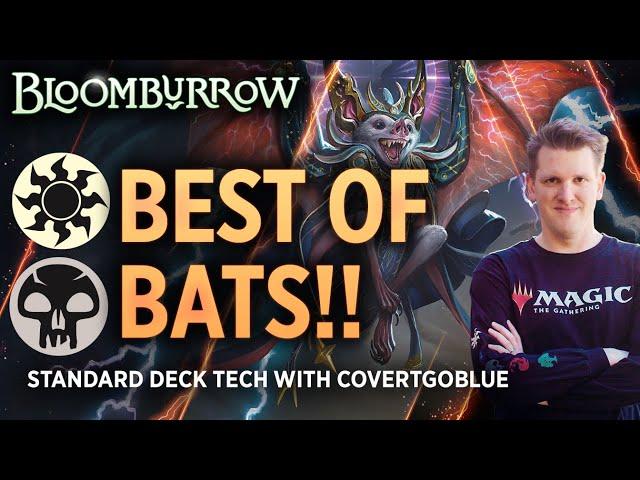 BLOOMBURROW - Best of Bats!! | Standard Deck Tech with CovertGoBlue | MTG Arena