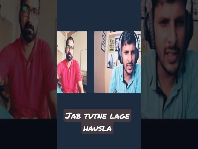 Mr. Deepak Singh| Jab tutne lage hausla...