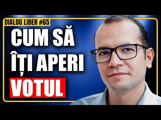 Ce Merge Bine și Ce Merge Prost Când Votăm În România — Septimius Pârvu | Dialog Liber Podcast #65