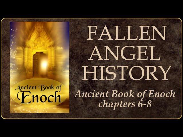 Book of Enoch - Fallen Angel History