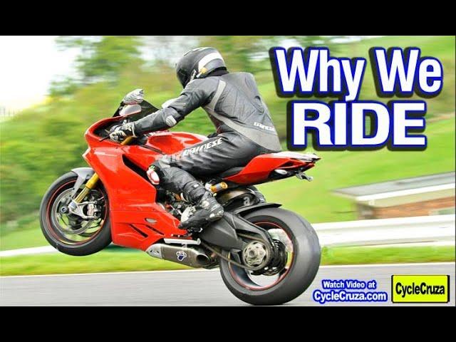 Why We Ride Motorcycles : Solution to "Midlife Crisis" or NOT? | Motivational