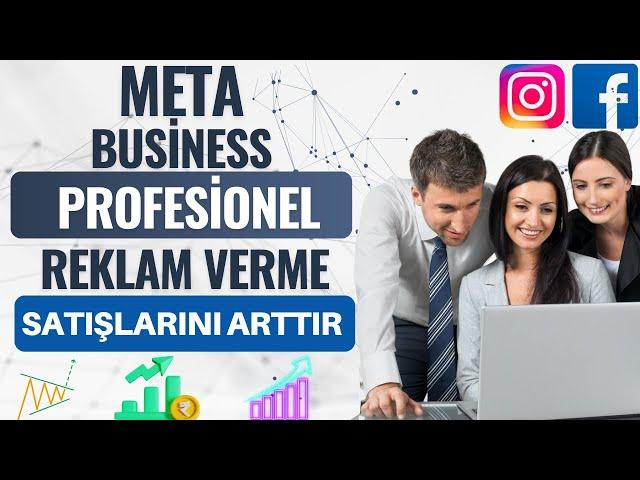 Meta Business Manager ile Profesyonel Reklam Stratejileri: İnstagram ve Facebook Reklamları