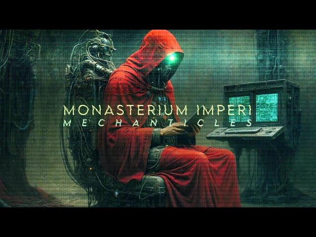 "Mechanticles" TRAILER: New opus by Monasterium Imperi | 40k Mechanicum-inspired ambient