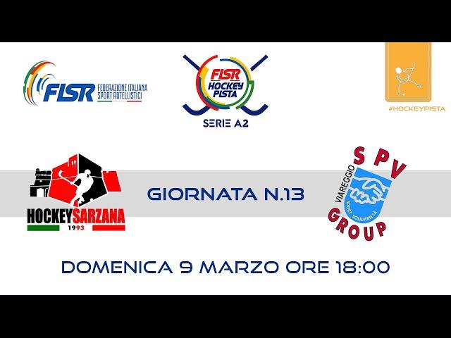 Serie A2 - Gir.B - G.13 - Hockey Sarzana x Hockey Viareggio