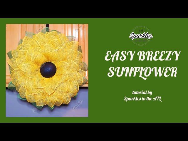 Easy Sunflower Wreath Tutorial by Sparkles in the ATL