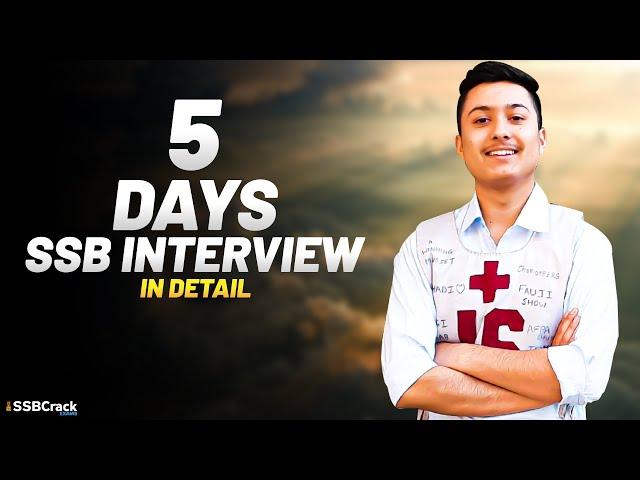 5 Days SSB Interview Explained