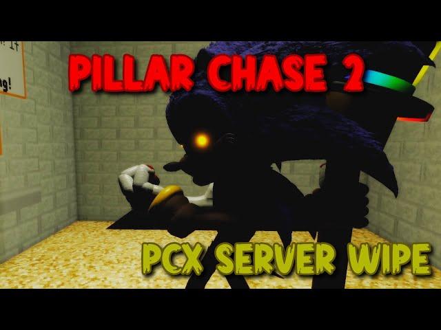 Pillar Chase 2 | PCX server wipe