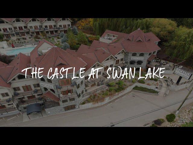 The Castle at Swan Lake Review - Vernon , Canada