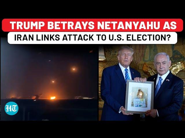 Trump Betrays Netanyahu As Iran Links 'Attack Israel' Plan To US Election? Secret Talks Leaked