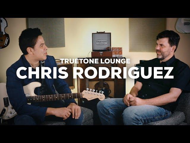 Chris Rodriguez | Truetone Lounge