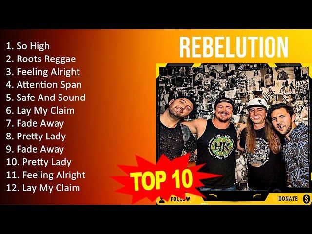 R e b e l u t i o n 2023 MIX   Top 10 Best Songs   Greatest Hits   Full Album