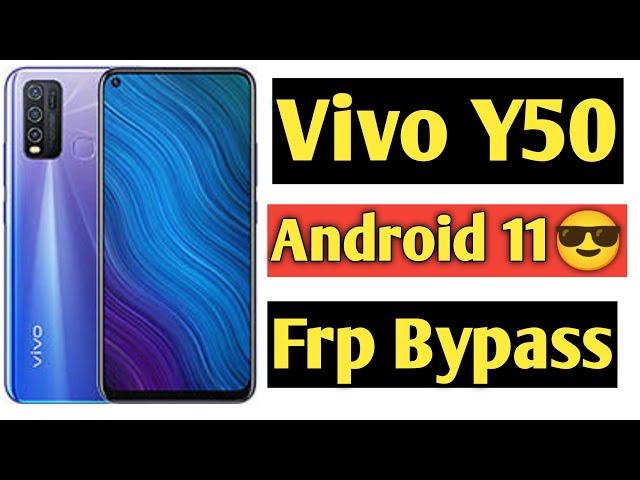 Vivo Y50 Android 11 Frp Bypass | Vivo Y50 Frp Bypass 2022