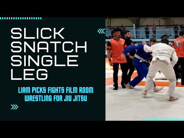 Slick Snatch Single Leg Takedown: Wrestling For Jiu Jitsu (Liam Picks Fights Film Room)