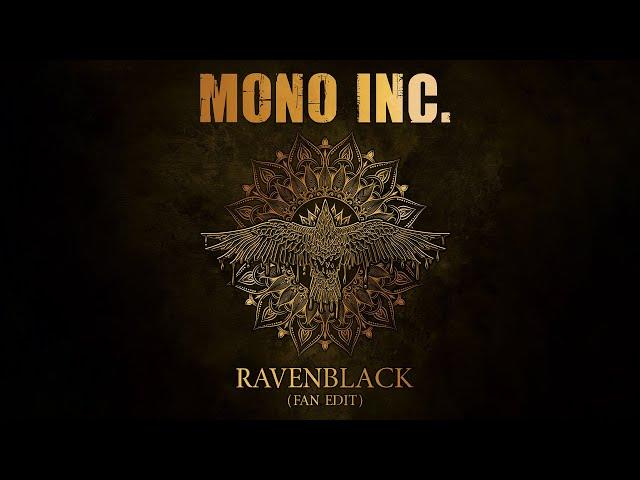 MONO INC. - Ravenblack (Fan Edit)