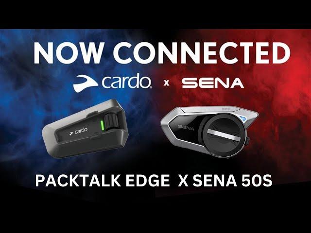 Cardo PackTalk Edge & Sena 50S Connectivity