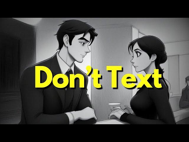 Don’t Call, Don’t Text – Do THIS & She’ll Obsess Over You!