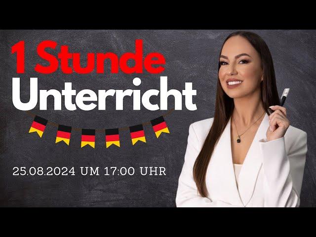 1 Stunde DEUTSCHUNTERRICHT (Deutsch lernen  | Grammatik | Wortschatz | A2 | B1 | B2 | C1)