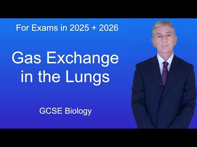 GCSE Biology Revision "Gas Exchange in the Lungs"