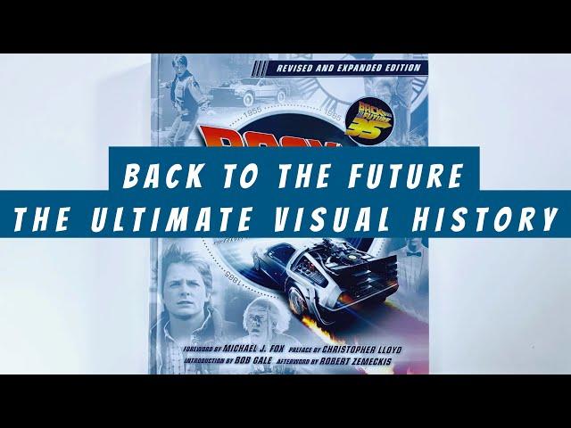 Back to the Future The Ultimate Visual History (flip through) Artbook