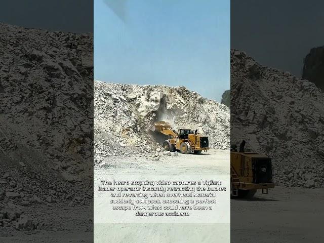 Lightning Reflexes: Watch This Loader Operator Dodge a Rock Avalanche!