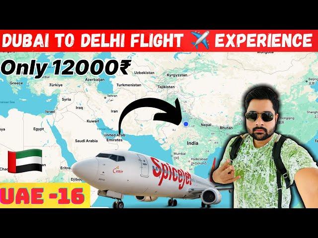 Dubai to Delhi Travel Vlog | SpiceJet Experience | Exploring the Journey from UAE to India EP-16