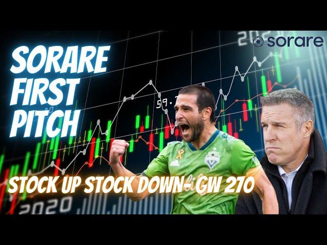 Sorare First Pitch: MLS Sorare - Stock Up Stock Down - GW 270