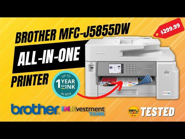 1 Years Worth of Ink in the Box!? Brother All-in-One Printer MFC-J5855DW  | Review