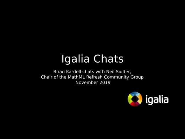 Igalia Chats with Neil Soiffer on MathML