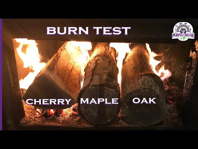 Cherry vs Maple vs Oak burn time test in Buck Stove catalytic wood stove