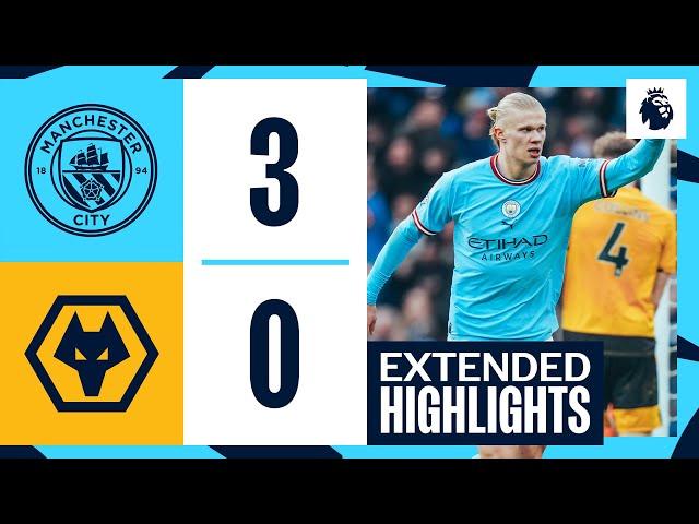 EXTENDED HIGHLIGHTS | Man City 3-0 Wolves | Another Erling Haaland treble!