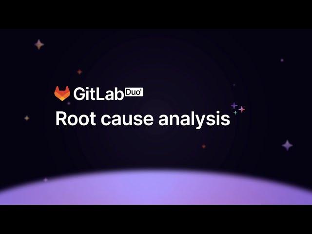 GitLab Duo Root cause analysis