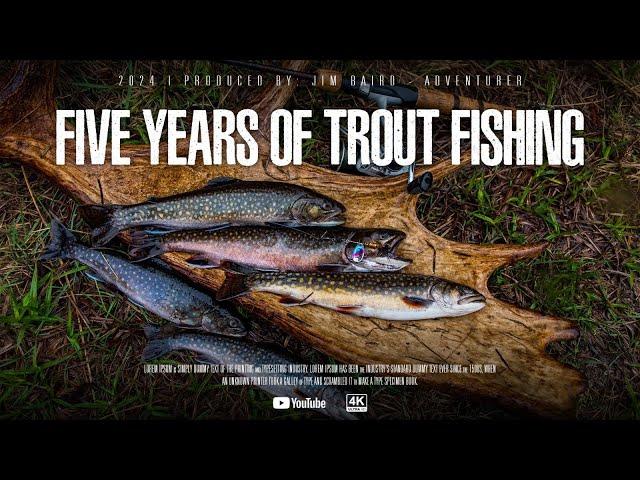 Remote Trout Fishing by Canoe: Five Years of Backcountry Adventures in the Wild - The Trailer