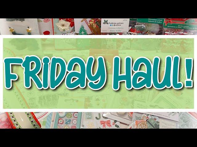 12/13/24 Friday HAUL ~ Happy mail, Black Friday bundle from scrapbook.com, and LOTS more!