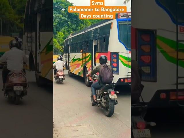 Palamaner to Bangalore Svms