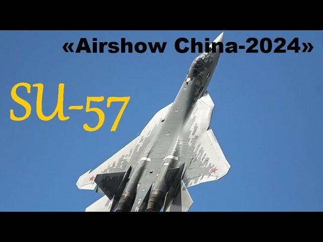 СИЛЬНО / МОЩНО!!!  ► Маневры российского Су-57 ► «Airshow China-2024»