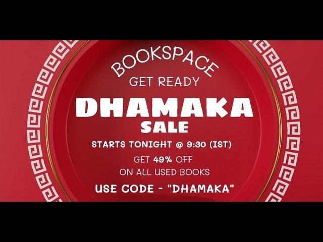 DHAMAKA Sale at BOOKSPACE | Get 49% off on all used books | Starting tonight at 9:30 PM (IST) |