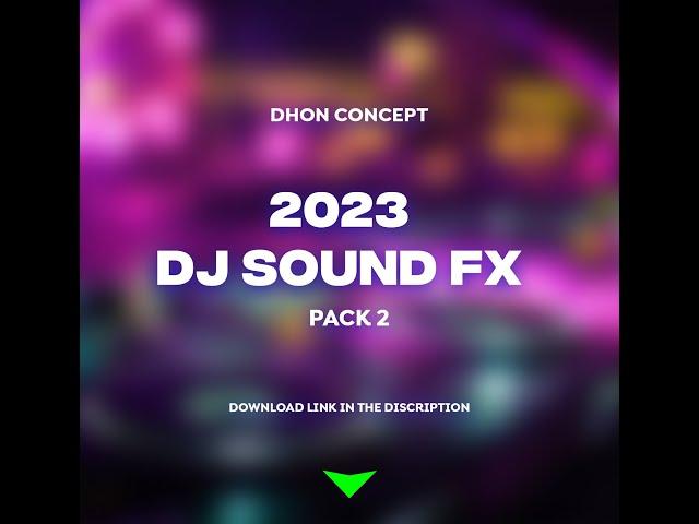 DJ SOUND EFFECT 2023 PACK 2 HD