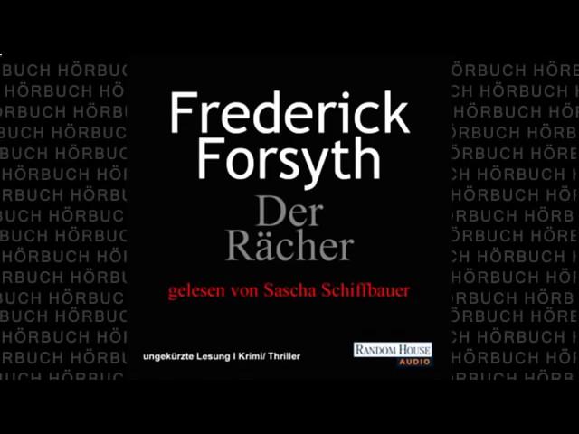 Der Rächer (Thriller) Hörbuch von Frederick Forsyth