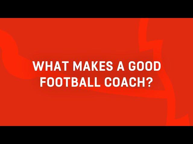 What Makes A Good Football Coach? | England Football Learning