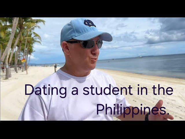 Dating a student in the Philippines!!!