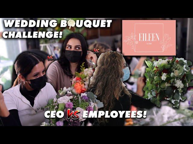 CEO VS. EMPLOYEES - Wedding Bouquet Challenge! (Eileen Entertainment)